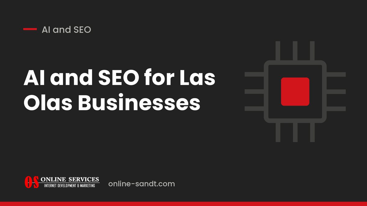 AI and SEO for Las Olas Businesses