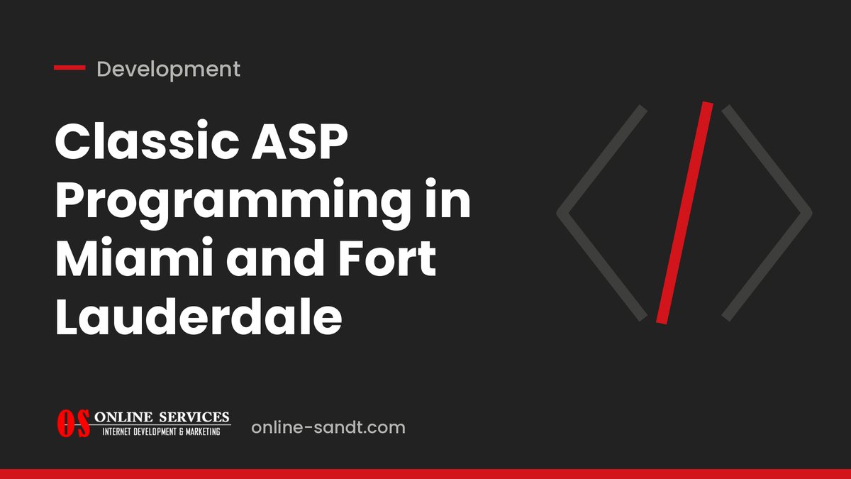 Classic ASP Programmer Serving Miami, Fort Lauderdale and Abroad