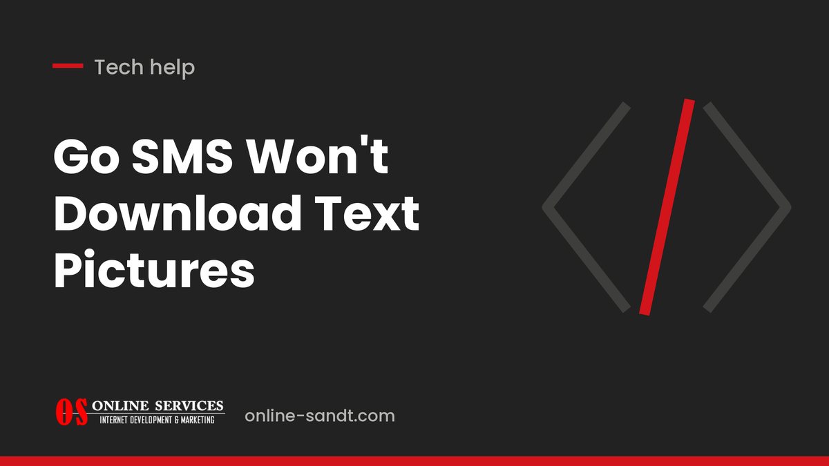 Go SMS Won't Download Text Pictures