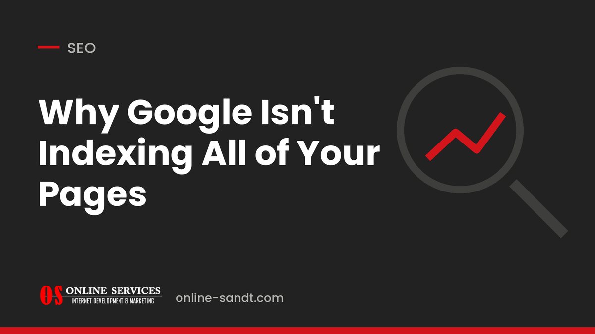Why Google Isn't Indexing All of Your Pages