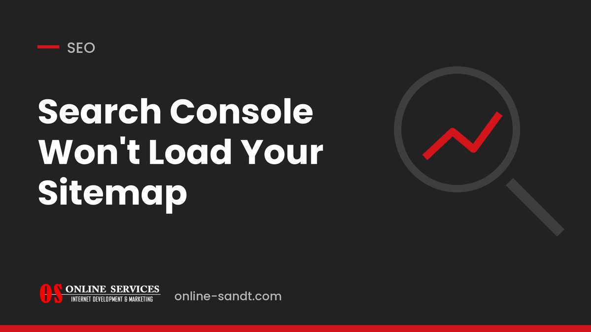 Search Console Won't Load Your Sitemap