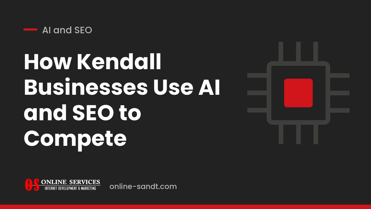 How Kendall Businesses Use AI and SEO to Compete