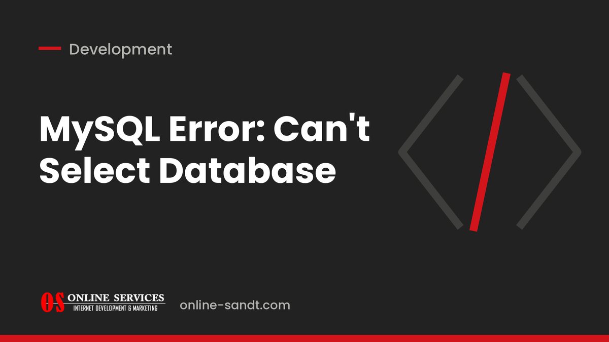 MySQL Error: Can't Select Database