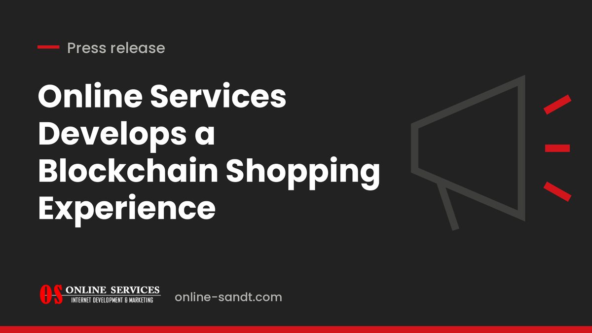 Online Services Develops a Blockchain Shopping Experience