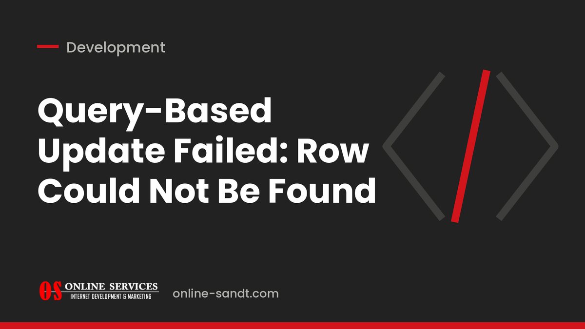 Query-Based Update Failed: Row Could Not Be Found